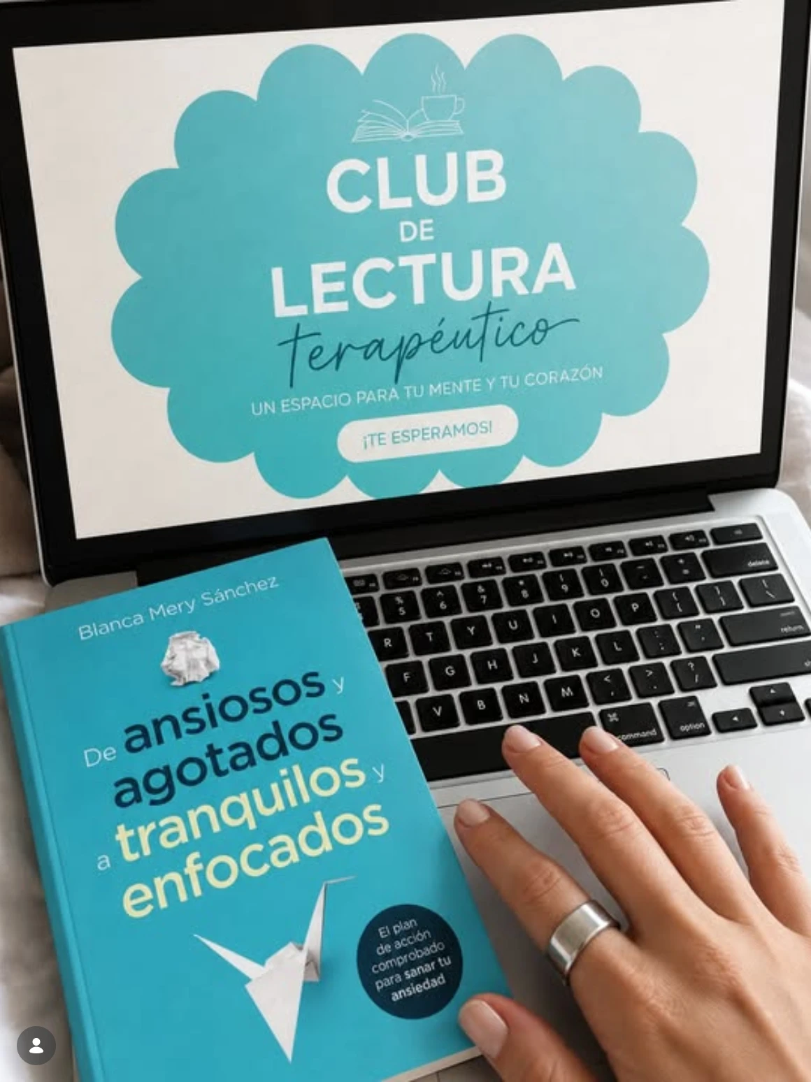 Club de Lectura Terapéutico · De ansiosos y agotados a tranquilos y enfocados